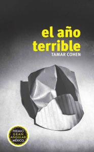 Title: El año terrible, Author: Tamar Cohen