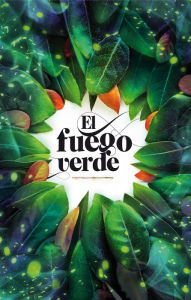 Title: El fuego verde, Author: Verónica Murguía