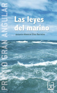 Title: Las leyes del marino, Author: Antonio Abascal