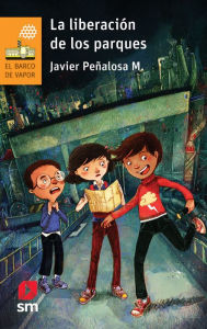 Title: La libertad de los parques, Author: Javier Peñalosa
