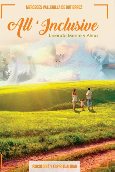 All Inclusive: Uniendo Mente y Alma