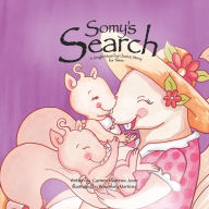 Title: Somy's Search, a single Mum by choice story for twins, Author: Carmen Martinez Jover