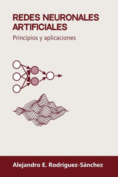 Redes neuronales artificiales: Principios y aplicaciones