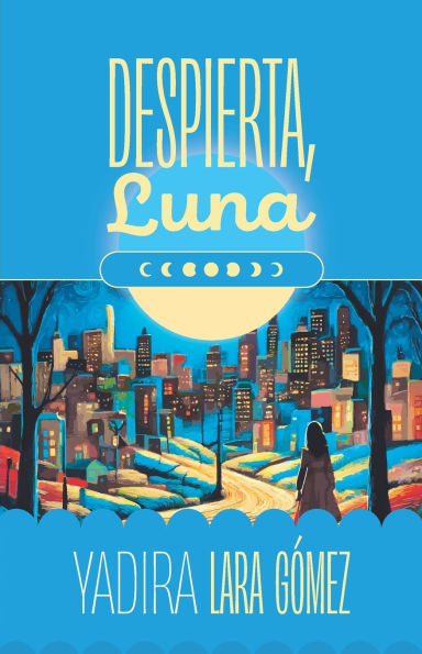 Despierta, Luna