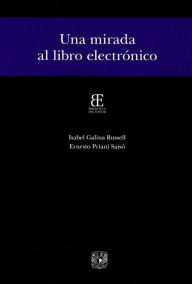 Title: Una mirada al libro electrónico, Author: Ernesto Priani