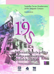 Title: 19S.10 lineamientos de política pública postsismo para Ciudad de México, Author: Tzatzilha Torres Guadarrama