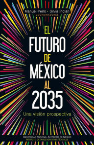 Title: El futuro de México al 2035, Author: Manuel Perló