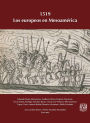 1519. Los europeos en Mesoamérica