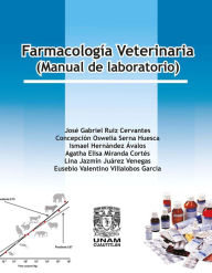 Title: Farmacología veterinaria. (Manual de laboratorio), Author: José Gabriel Ruiz Cervantes