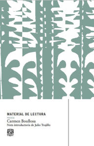 Title: Material de Lectura. Carmen Boullosa, Author: Carmen Boullosa