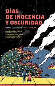 Title: Días de inocencia y oscuridad, Author: Ángel Daniel López Maqueda