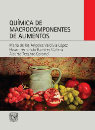 Title: Quï¿½mica de macrocomponentes de alimentos, Author: Marïa los ïngeles Valdivia Valdivia de Lïpez