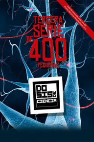Title: Tercera serie de cuatrocientas pequeñas dosis de ciencia, Author: René Drucker Colín
