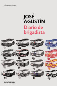 Title: Diario de un brigadista, Author: José Agustín