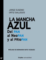 Title: La mancha azul, Author: Jorge Eugenio Ortiz Gallegos