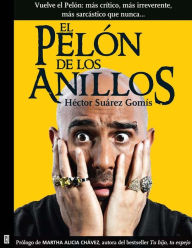 Title: El pelón de los anillos, Author: Hector Suárez Gomís