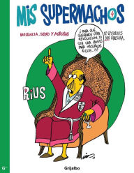 Title: Mis supermachos 4 (Mis supermachos 4), Author: Rius