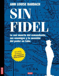 Title: Sin Fidel, Author: Ann Louise Bardach