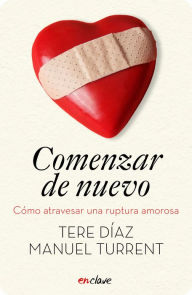 Title: Comenzar de nuevo, Author: Manuel Turrent