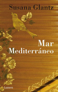 Title: Mar mediterráneo, Author: Susana Glantz