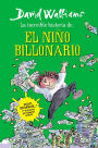 Increible historia del nino billonario (Billionaire Boy)