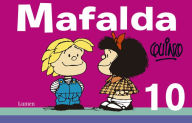 Title: Mafalda 10 (Spanish Edition), Author: Quino