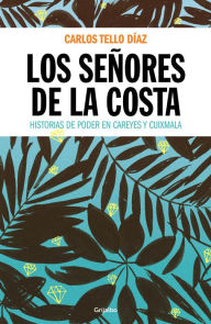 Title: Los señores de la costa, Author: Carlos Tello Díaz
