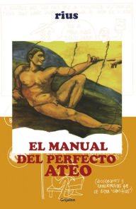 Title: Manual del perfecto ateo, Author: Rius