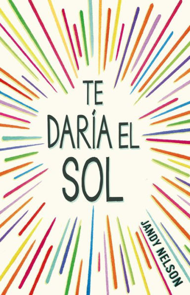 Te daría el sol