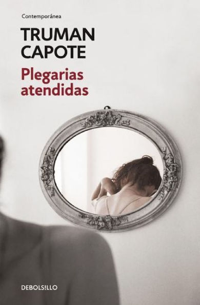 Plegarias atendidas (Answered Prayers)