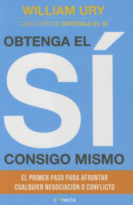 Free ebook downloads in pdf Obtenga el si consigo mismo CHM iBook PDF (English literature) by William Ury 9786073132305