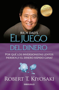 Title: El juego del dinero, Author: Robert Kiyosaki