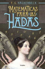 Title: Matemáticas para las hadas, Author: F.G. Haghenbeck