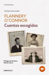 Title: Cuentos escogidos. Flannery O'Connor / The Complete Stories (Flannery O'Connor ), Author: Flannery O'Connor