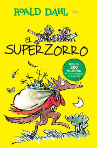 Title: El Superzorro (Fantastic Mr. Fox), Author: Roald Dahl