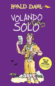 Title: Volando solo (Going Solo), Author: Roald Dahl