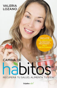 Title: Cambia de hábitos (Colección Vital): Recupera tu salud, alimenta tu vida, Author: Mark Calhoun