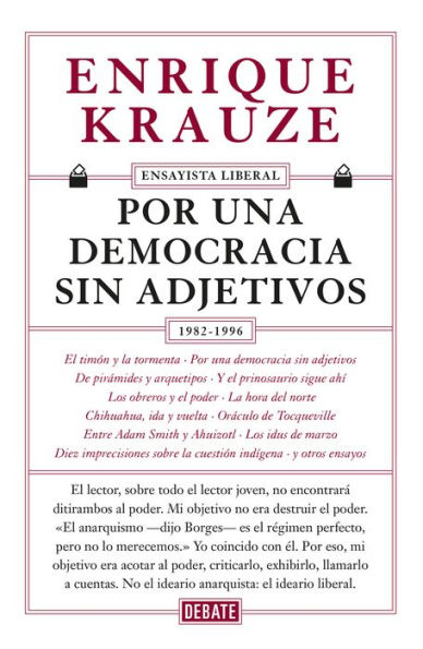 Por una democracia sin adjetivos (Ensayista liberal 4)