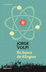 Title: En busca de Klingsor, Author: Jorge Volpi