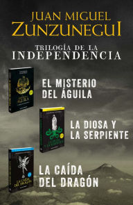 Title: Paquete Trilogía de la Independencia (Trilogía de la Independencia), Author: Juan Miguel Zunzunegui