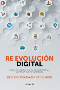 Title: Re evolucion digital, Author: Martha Rivera