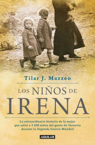 Title: Los niños de Irena, Author: Tilar J. Mazzeo