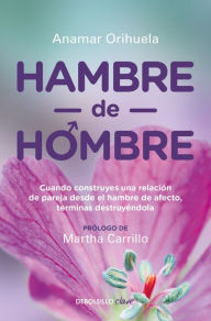 Best ebook forums download ebooks Hambre de hombre / Hunger for Men by Anamar Orihuela English version 9786073151702 