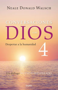 Conversaciones con Dios 4