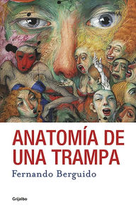 Title: Anatomía de una trampa, Author: Fernando Berguido