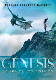 Title: Génesis, Author: Adriana Gozález