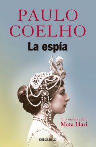 Title: La espía / The Spy, Author: Paulo Coelho
