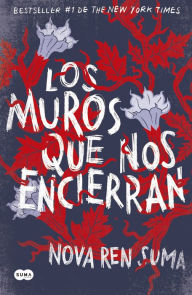 Title: Los muros que nos encierran, Author: Nova Ren Suma