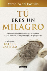 Free download of books in pdf format Tú eres un milagro MOBI DJVU (English literature) by Veronica del Castillo 9786073165426