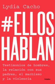 Title: #EllosHablan, Author: Lydia Cacho